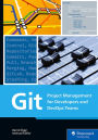 Git: Project Management for Developers and DevOps Teams