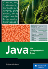 Title: Java: The Comprehensive Guide, Author: Christian Ullenboom