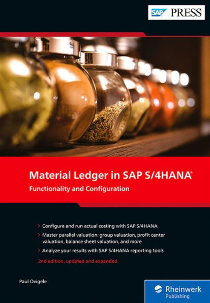 Material Ledger in SAP S/4HANA: Functionality and Configuration