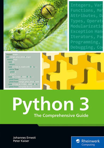 Python 3: The Comprehensive Guide by Johannes Ernesti, Peter Kaiser ...