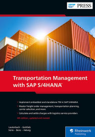 Title: Transportation Management with SAP S/4HANA, Author: Bernd Lauterbach