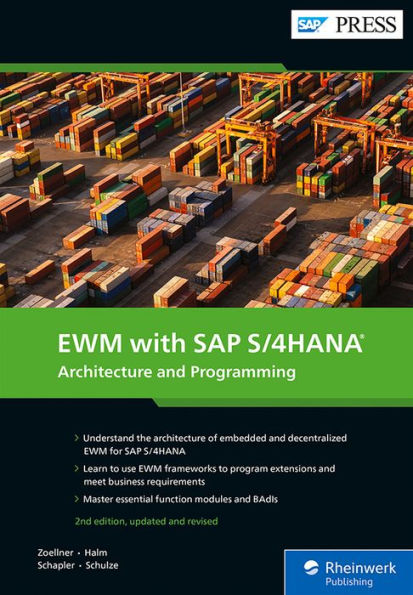 EWM with SAP S/4HANA: Architecture and Programming