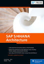 SAP S/4HANA Architecture