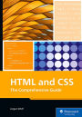 HTML and CSS: The Comprehensive Guide