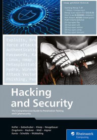 Title: Hacking and Security: The Comprehensive Guide to Penetration Testing and Cybersecurity, Author: Michael Kofler
