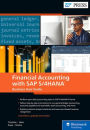 Financial Accounting with SAP S/4HANA: Business User Guide