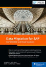 Data Migration for SAP: SAP S/4hana and Cloud Solutions