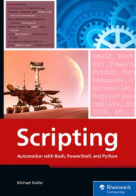 Ebook free download grey Scripting: Automation with Bash, Powershell, and Python (English Edition) iBook CHM FB2 by Michael Kofler 9781493225569