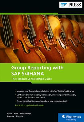 Group Reporting with SAP S/4hana: The Financial Consolidation Guide