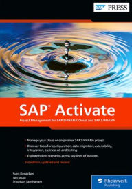 Title: SAP Activate: Project Management for SAP S/4hana Cloud and SAP S/4hana, Author: Sven Denecken