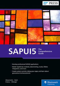 Title: Sapui5: The Comprehensive Guide, Author: Rene Glavanovits