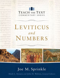 Title: Leviticus and Numbers (Teach the Text Commentary Series), Author: Joe M. Sprinkle