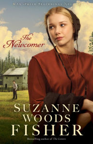 Title: The Newcomer (Amish Beginnings Series #2), Author: Suzanne Woods Fisher