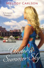 Under a Summer Sky: A Savannah Romance