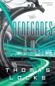 Title: Renegades (Recruits), Author: Thomas Locke