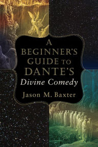 Title: A Beginner's Guide to Dante's Divine Comedy, Author: The Aussie Outback Walkabout Band