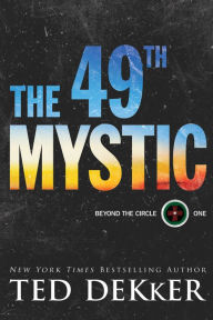 Free computer books pdf file download The 49th Mystic (Beyond the Circle Book #1)