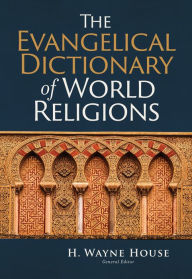 Title: The Evangelical Dictionary of World Religions, Author: Baker Publishing Group