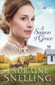 A Season of Grace (Under Northern Skies Book #3)