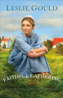A Faithful Gathering (The Sisters of Lancaster County Book #3)
