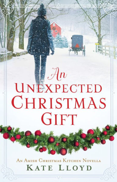 An Unexpected Christmas Gift: An Amish Christmas Kitchen Novella