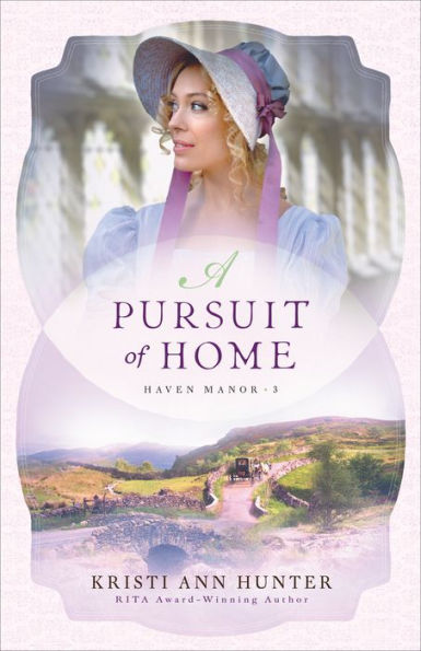 A Pursuit of Home (Haven Manor Series #3)