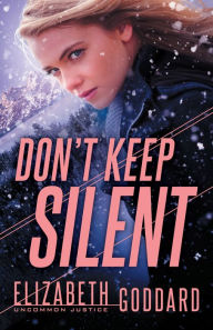 Free Download Don't Keep Silent (Uncommon Justice Book #3)