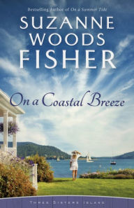 New release ebooks free download On a Coastal Breeze (Three Sisters Island Book #2) by Suzanne Woods Fisher 