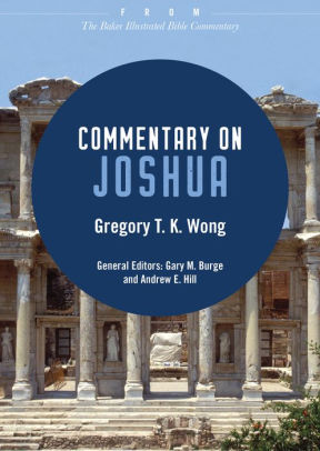Commentary on Joshua: From The Baker Illustrated Bible ...