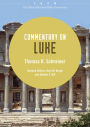 Commentary on Luke: From The Baker Illustrated Bible Commentary