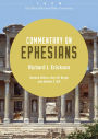 Commentary on Ephesians: From The Baker Illustrated Bible Commentary