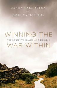 Download free english ebook pdf Winning the War Within: The Journey to Healing and Wholeness
