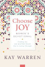 Choose Joy Women's Devotional: Finding Joy No Matter What You're Going Through