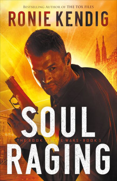 Soul Raging (The Book of the Wars Book #3)