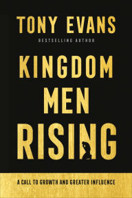 Free ebook downloads for phones Kingdom Men Rising: A Call to Growth and Greater Influence