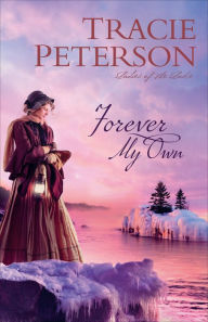 Free audio book download for iphone Forever My Own (Ladies of the Lake) by Tracie Peterson 