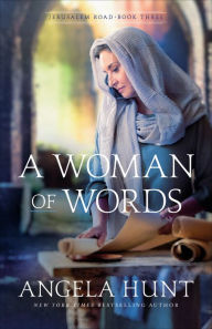 Ebooks for download cz A Woman of Words (Jerusalem Road Book #3) by Angela Hunt