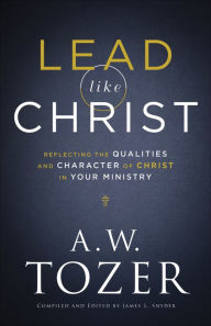 Books download ipad Lead like Christ: Reflecting the Qualities and Character of Christ in Your Ministry