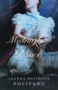Title: A Midnight Dance, Author: Joanna Davidson Politano