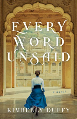 Every Word Unsaid (Dreams of India)