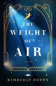 Title: The Weight of Air, Author: Kimberly Duffy