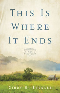 E books download for mobile This Is Where It Ends: A Novel PDB MOBI