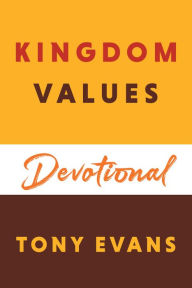 Free books download for kindle fire Kingdom Values Devotional 9781493443871 by Tony Evans DJVU CHM