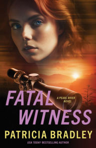 It ebook free download Fatal Witness (Pearl River Book #2) 9780800741631 (English Edition)  by Patricia Bradley