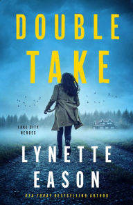 Ebook free italiano download Double Take (Lake City Heroes Book #1) (English literature) by Lynette Eason