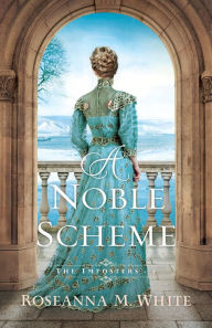 Free online books pdf download A Noble Scheme (The Imposters Book #2) PDF RTF (English literature) 9781493445318