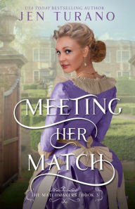 Free download books uk Meeting Her Match (The Matchmakers Book #3)  in English