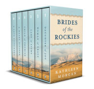Brides of the Rockies: A Six-Book Historical Romance Collection
