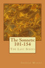 The Sonnets: 101-154: The Last Series