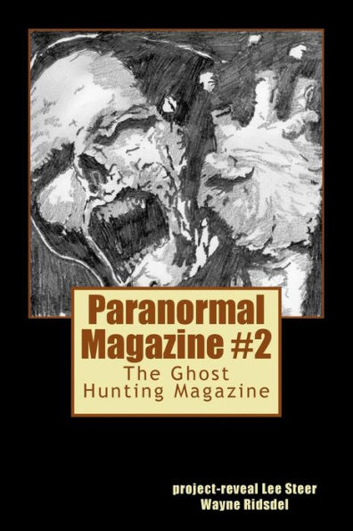 Paranormal Magazine: The Ghost Hunting Magazine, Issue 2